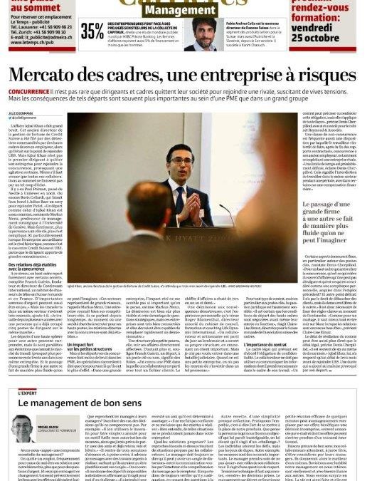Un article du quotidien Le Temps sur le mercato des cadres en Suisse…Franck Guérin, dirigeant de continuum international est interrogé…